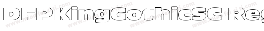 DFPKingGothicSC Regu字体转换